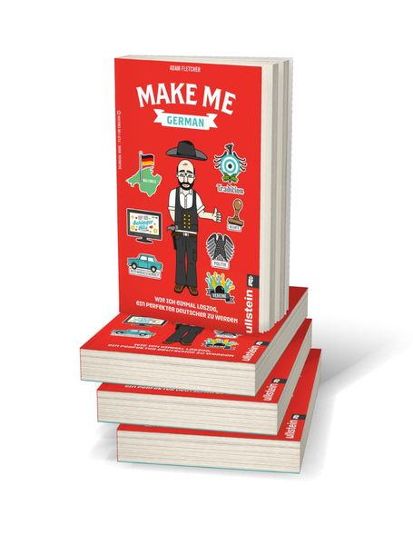 Make me German! Zweisprachiges Wendebuch Deutsch/ Englisch
