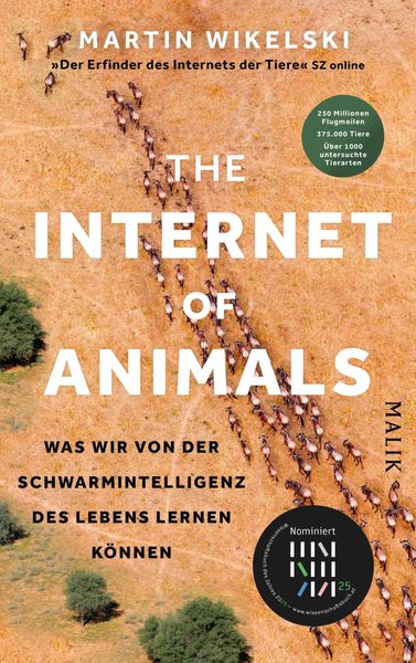 Produktbild: The Internet of Animals: Was wir von der Schwarmintelligenz des Lebens lernen k&ouml;nnen