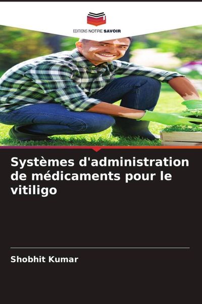 Produktbild: Syst&egrave;mes d'administration de m&eacute;dicaments pour le vitiligo