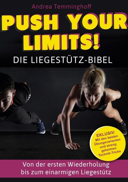 Produktbild: Push Your Limits! Die Liegest&uuml;tz-Bibel