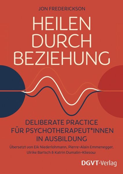 Heilen durch Beziehung, Paperback von Jon Frederickson, Dgvt-verlag, 978-3-87159-154-9