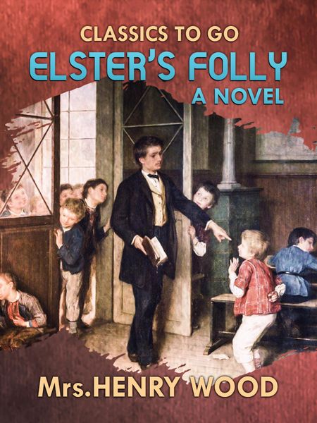 Produktbild: Elster's Folly A Novel