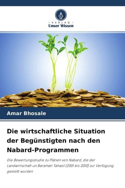 Produktbild: Die wirtschaftliche Situation der Beg&uuml;nstigten nach den Nabard-Programmen