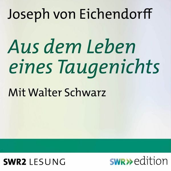 Produktbild: Aus dem Leben eines Taugenichts