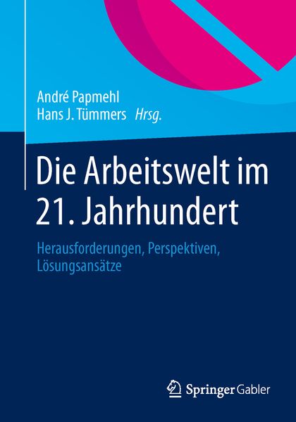 Produktbild: Die Arbeitswelt im 21. Jahrhundert