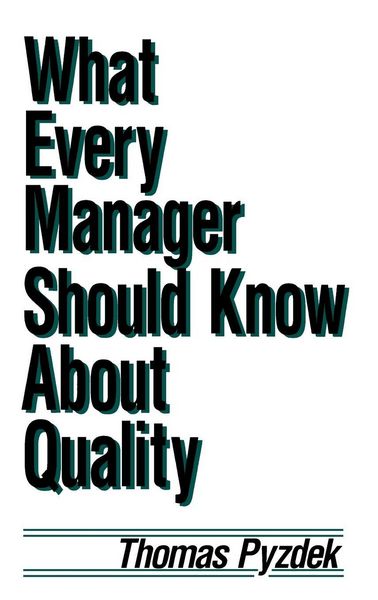 Produktbild: What Every Manager Should Know about Quality