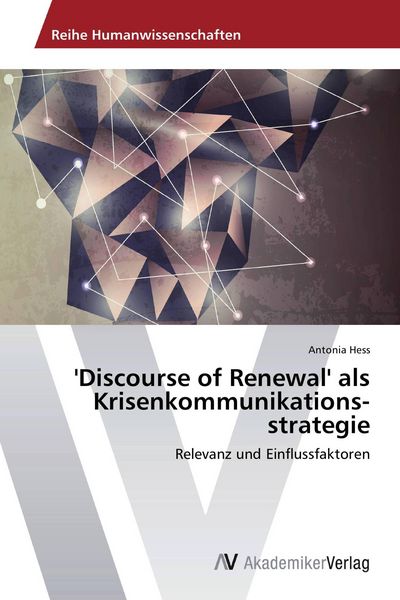 Produktbild: 'Discourse of Renewal' als Krisenkommunikations&shy;strategie