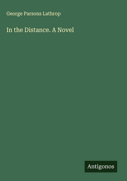 Produktbild: In the Distance. A Novel