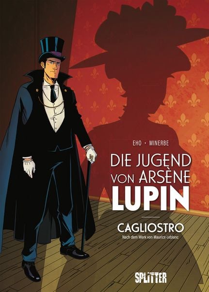 Die Jugend von Arsène Lupin – Cagliostro (Graphic Novel), Gebundene Ausgabe von Maurice Leblanc, Splitter-Verlag, 978-3-689-50069-6