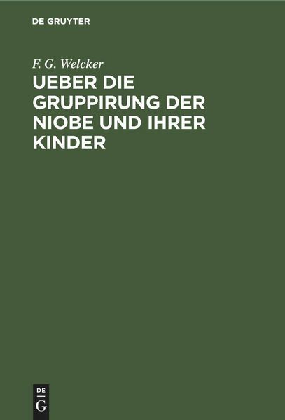 Produktbild: Ueber die Gruppirung der Niobe und ihrer Kinder