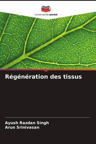 Produktbild: R&eacute;g&eacute;n&eacute;ration des tissus