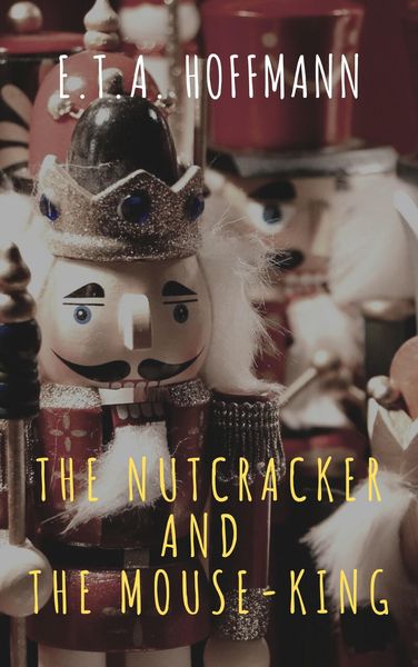 Produktbild: The Nutcracker and the Mouse-King
