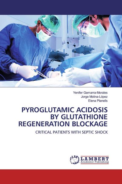 Produktbild: Pyroglutamic Acidosis By Glutathione Regeneration Blockage