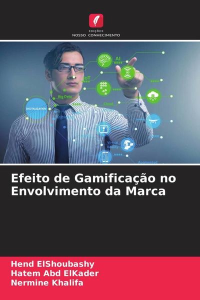 Produktbild: Efeito de Gamifica&ccedil;&atilde;o no Envolvimento da Marca