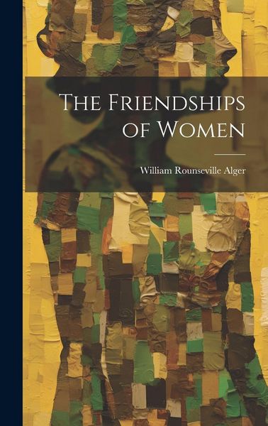 Produktbild: The Friendships of Women