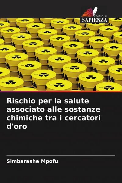 Produktbild: Rischio per la salute associato alle sostanze chimiche tra i cercatori d'oro