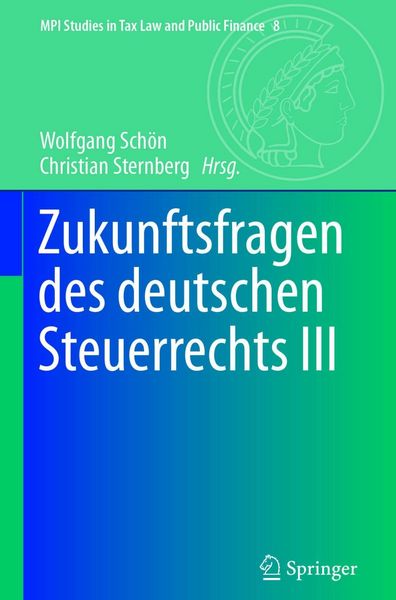 Produktbild: Zukunftsfragen des deutschen Steuerrechts III