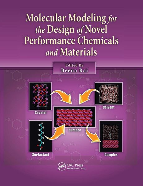 Produktbild: Molecular Modeling for the Design of Novel Performance Chemicals and Materials