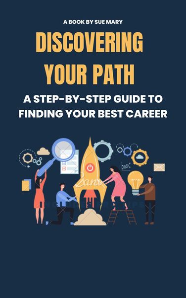 Produktbild: Discovering Your Path: A Step-by-Step Guide to Finding Your Best Career