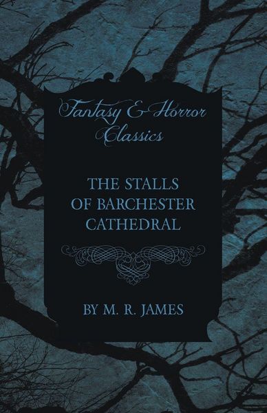 Produktbild: The Stalls of Barchester Cathedral (Fantasy and Horror Classics)