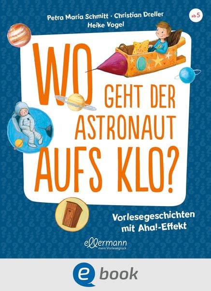 Produktbild: Wo geht der Astronaut aufs Klo?