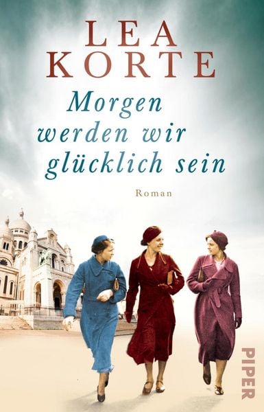 Produktbild: Morgen werden wir gl&uuml;cklich sein