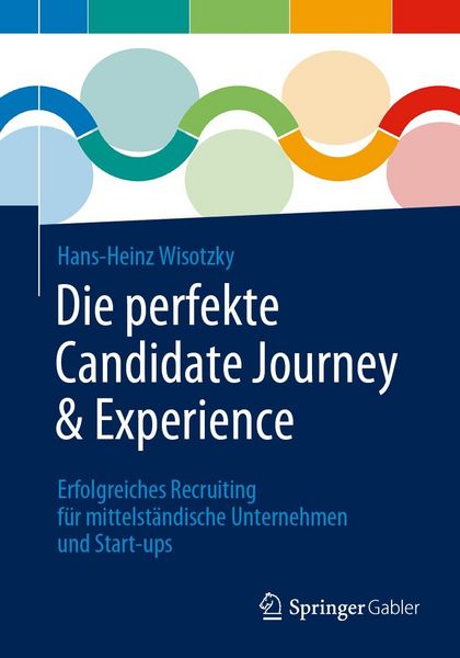 Produktbild: Die perfekte Candidate Journey & Experience