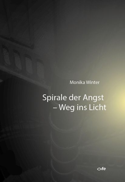 Produktbild: Spirale der Angst - Weg ins Licht