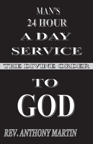 Produktbild: MAN'S 24 HOUR A DAY SERVICE TO GOD