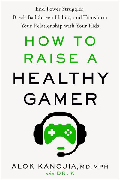Produktbild: How to Raise a Healthy Gamer