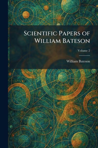 Produktbild: Scientific Papers of William Bateson