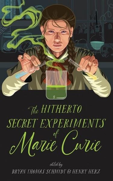 Produktbild: The Hitherto Secret Experiments of Marie Curie