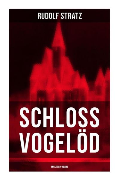 Produktbild: Schloss Vogel&ouml;d (Mystery-Krimi)