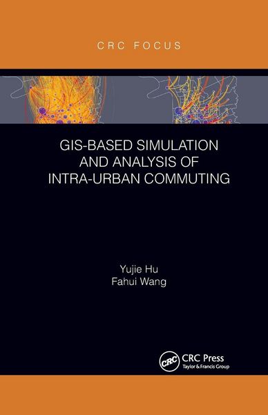 Produktbild: GIS-Based Simulation and Analysis of Intra-Urban Commuting