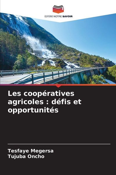 Produktbild: Les coop&eacute;ratives agricoles : d&eacute;fis et opportunit&eacute;s