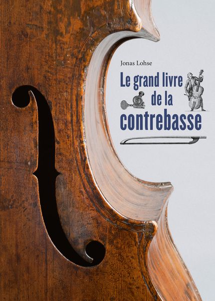 Produktbild: Le grand livre de la contrebasse