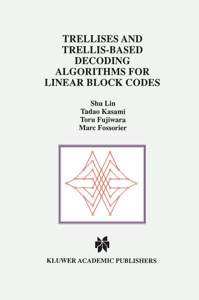 Produktbild: Trellises and Trellis-Based Decoding Algorithms for Linear Block Codes
