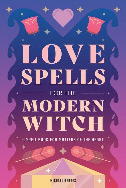 Produktbild: Love Spells for the Modern Witch
