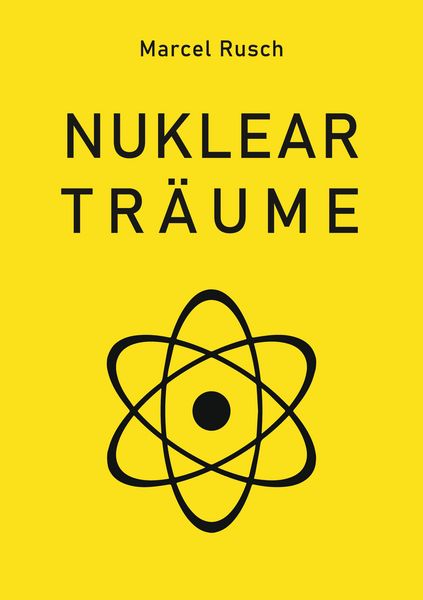 Produktbild: Nukleartr&auml;ume