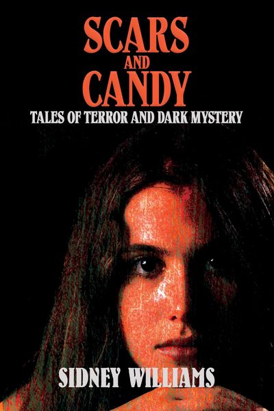 Produktbild: Scars and Candy - Tales of Terror and Dark Mystery