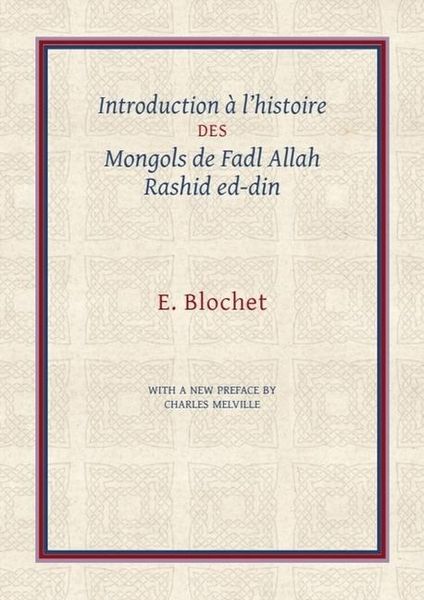 Produktbild: Introduction &Agrave; l'Histoire Des Mongols de Fadl Allah Rashid Ed-Din