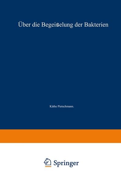 Produktbild: &Uuml;ber die Begei&szlig;elung der Bakterien