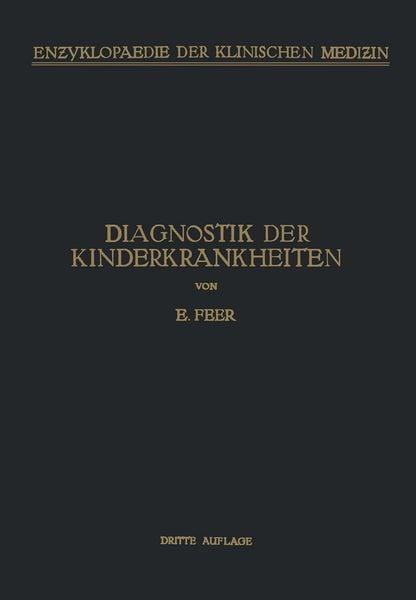 Diagnostik der Kinderkrankheiten, Taschenbuch von Emil Feer, Springer Berlin, 9783662416839