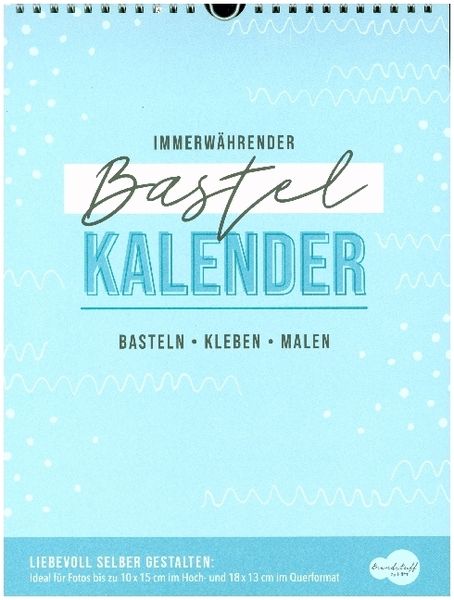 Produktbild: Immerw&auml;hrender Bastelkalender A4+ 12 Monate