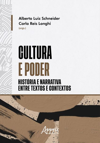 Produktbild: Cultura e Poder: Hist&oacute;ria e Narrativa Entre Textos e Contextos