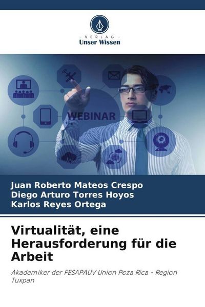 Produktbild: Virtualit&auml;t, eine Herausforderung f&uuml;r die Arbeit
