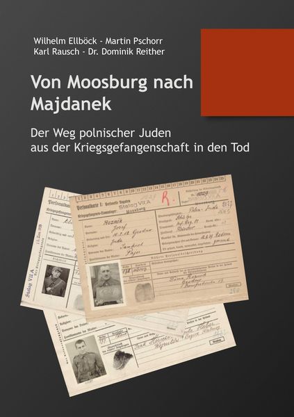 Produktbild: Von Moosburg nach Majdanek