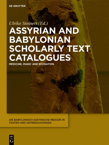 Produktbild: Assyrian and Babylonian Scholarly Text Catalogues