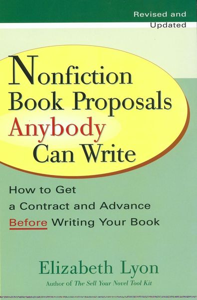 Produktbild: Nonfiction Book Proposals Anybody can Write (Revised and Updated)