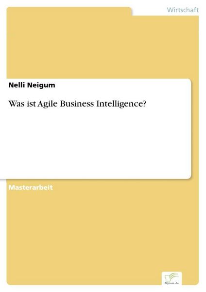 Produktbild: Was ist Agile Business Intelligence?